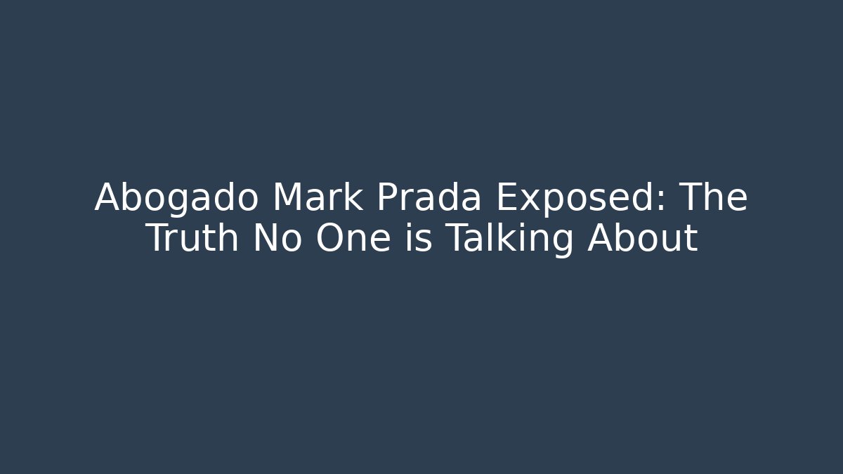 Abogado Mark Prada Exposed: The Truth No One is Talking About - V Auction