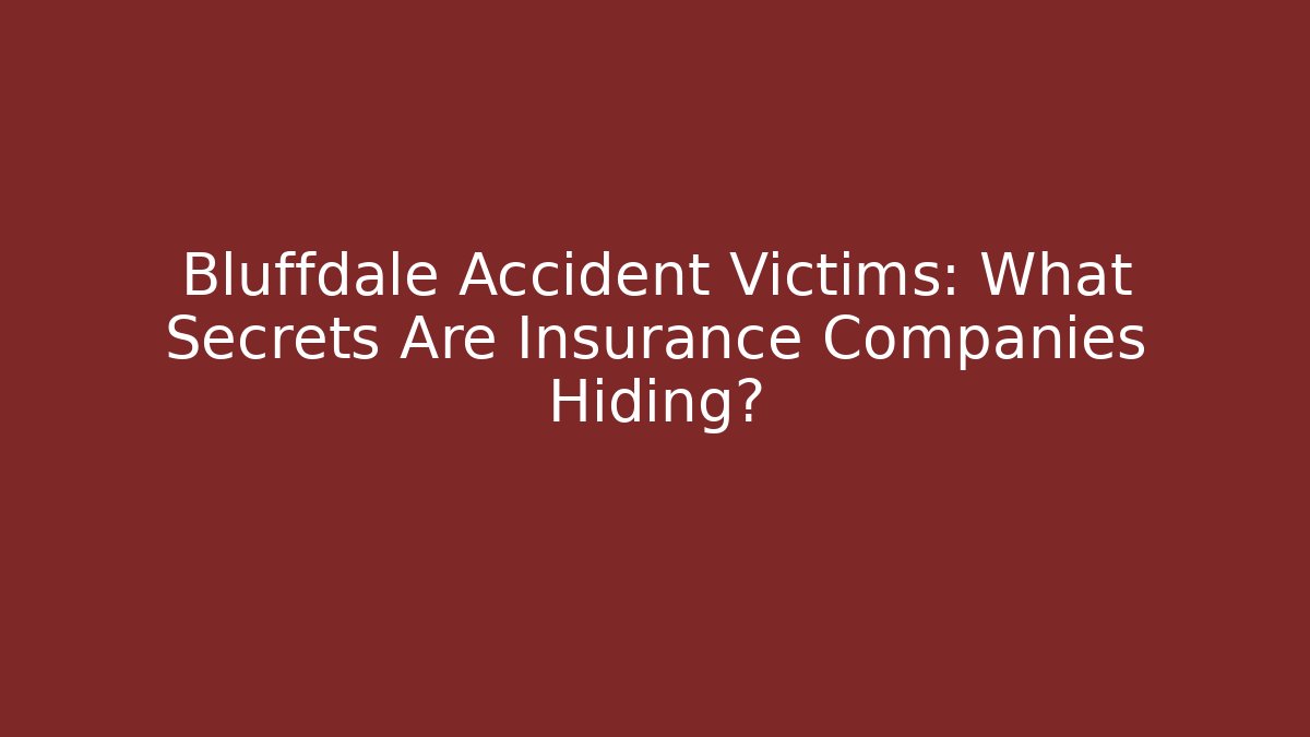 Bluffdale Accident Victims: What Secrets Are Insurance Companies Hiding?