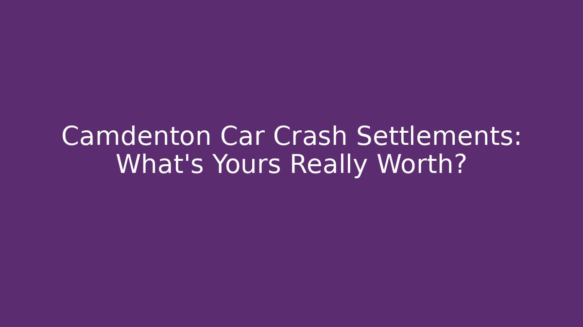 Camdenton Car Crash Settlements: What’s Yours Really Worth?