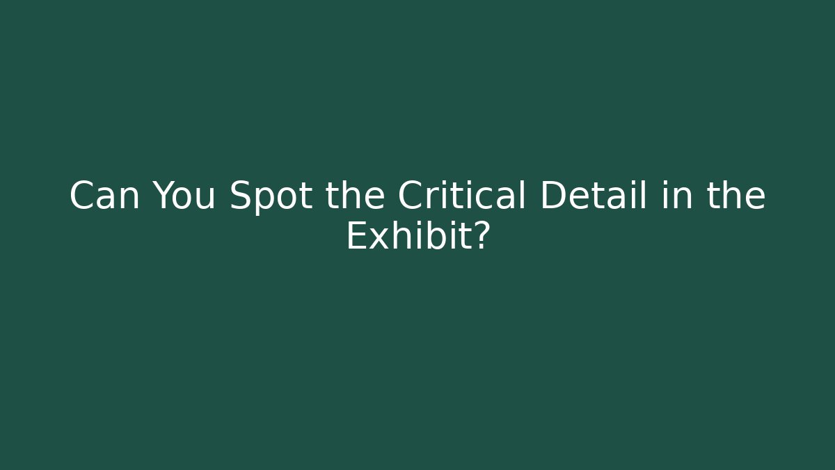 Can You Spot the Critical Detail in the Exhibit? - V Auction