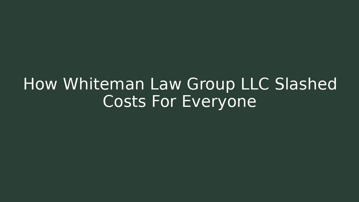 How Whiteman Law Group LLC Slashed Costs For Everyone - V Auction