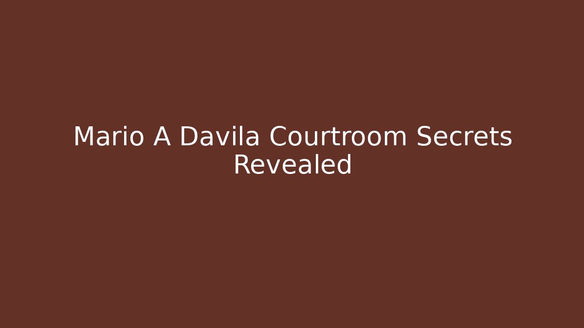 Mario A Davila Courtroom Secrets Revealed - V Auction