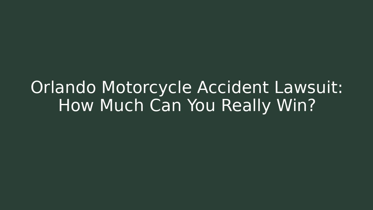 Orlando Motorcycle Accident Lawsuit: How Much Can You Really Win? - V Auction