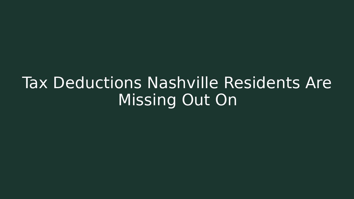 Tax Deductions Nashville Residents Are Missing Out On - V Auction