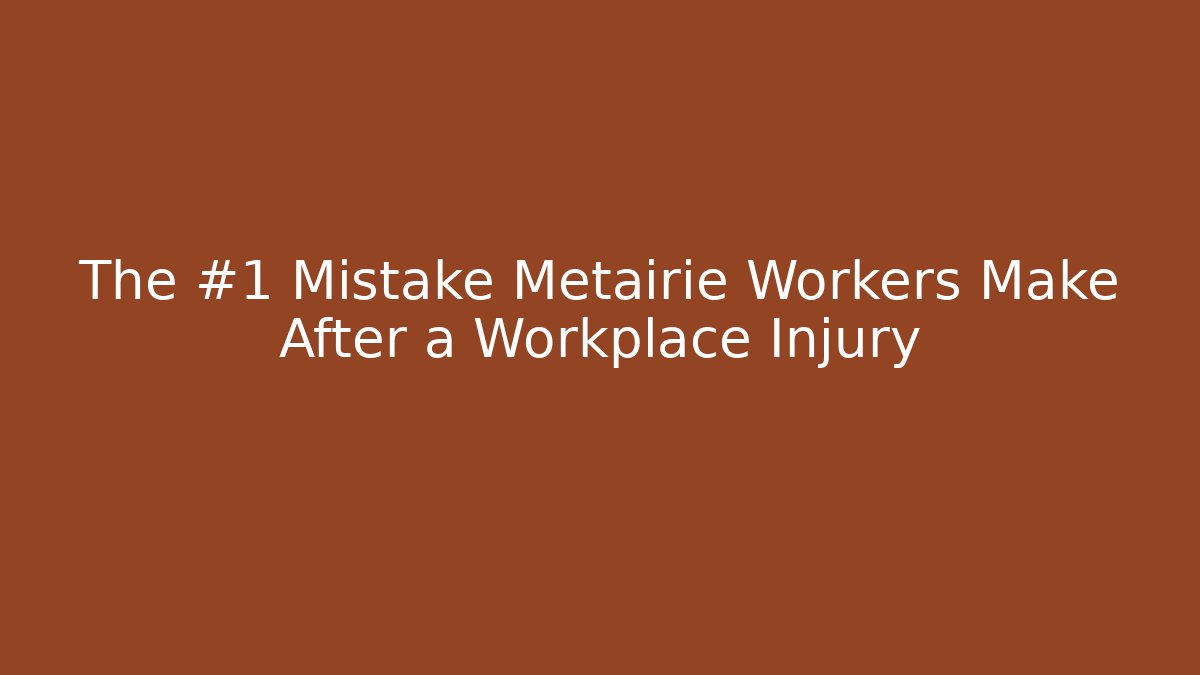 The #1 Mistake Metairie Workers Make After a Workplace Injury - V Auction