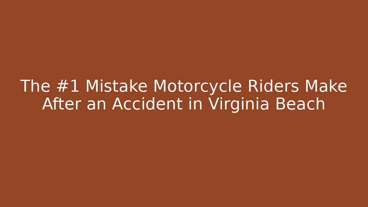 The #1 Mistake Motorcycle Riders Make After an Accident in Virginia Beach - V Auction