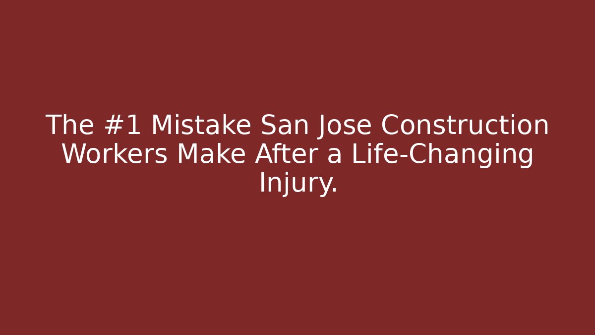 The #1 Mistake San Jose Construction Workers Make After a Life-Changing Injury. - V Auction