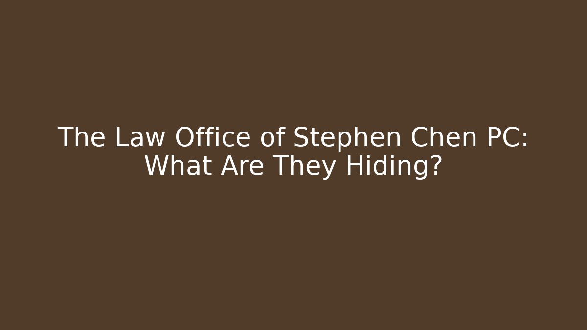 The Law Office of Stephen Chen PC: What Are They Hiding? - V Auction