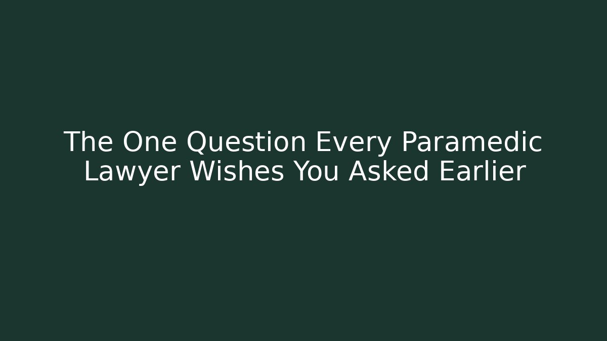 The One Question Every Paramedic Lawyer Wishes You Asked Earlier - V Auction