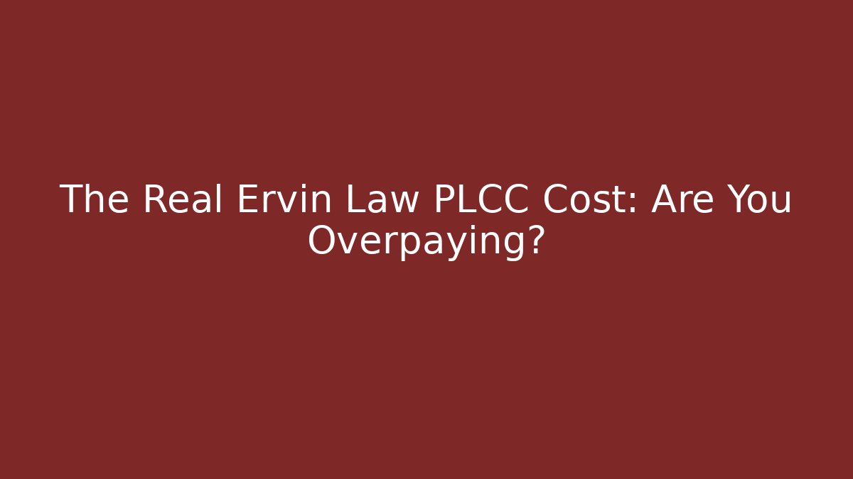 The Real Ervin Law PLCC Cost: Are You Overpaying? - V Auction