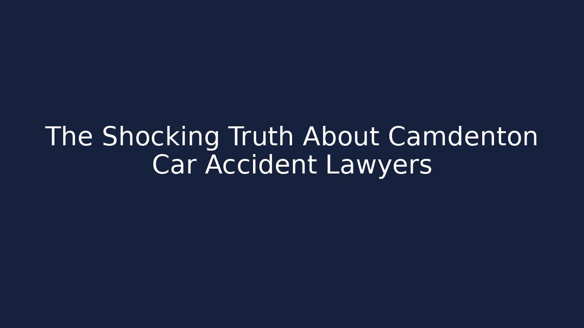The Shocking Truth About Camdenton Car Accident Lawyers
