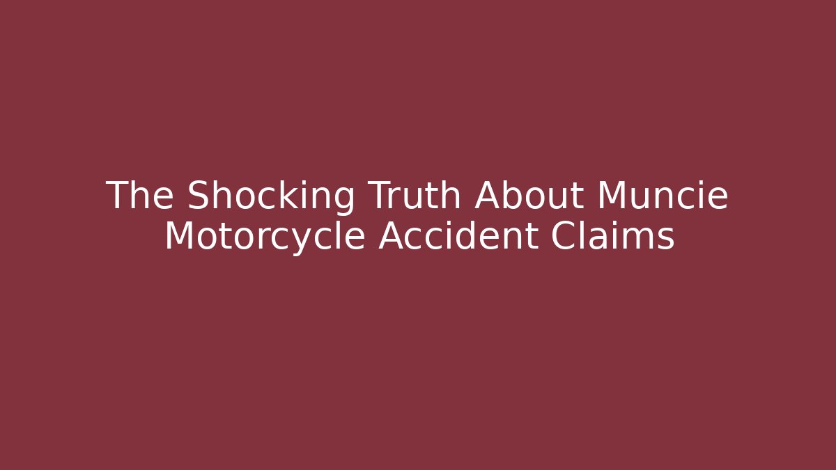 The Shocking Truth About Muncie Motorcycle Accident Claims - V Auction