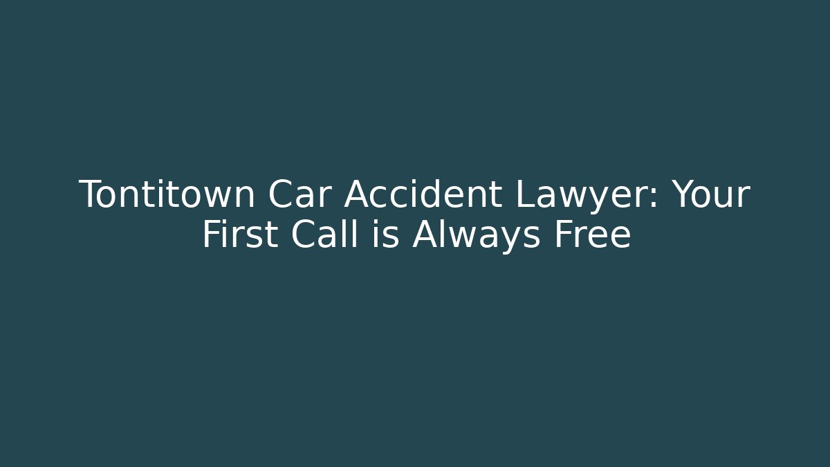 Tontitown Car Accident Lawyer: Your First Call is Always Free - V Auction
