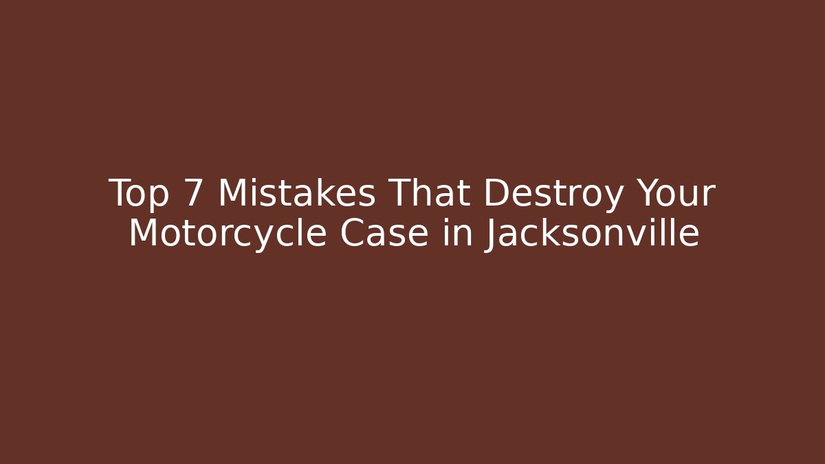 Top 7 Mistakes That Destroy Your Motorcycle Case in Jacksonville - V Auction