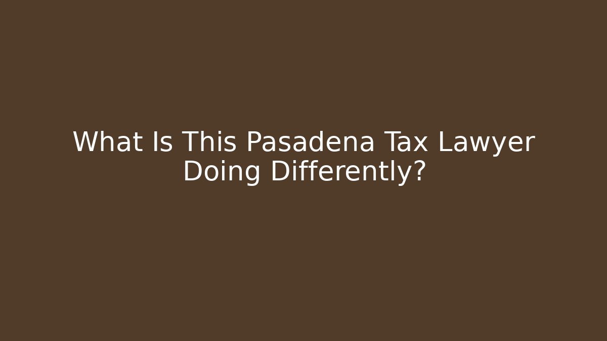 What Is This Pasadena Tax Lawyer Doing Differently? - V Auction