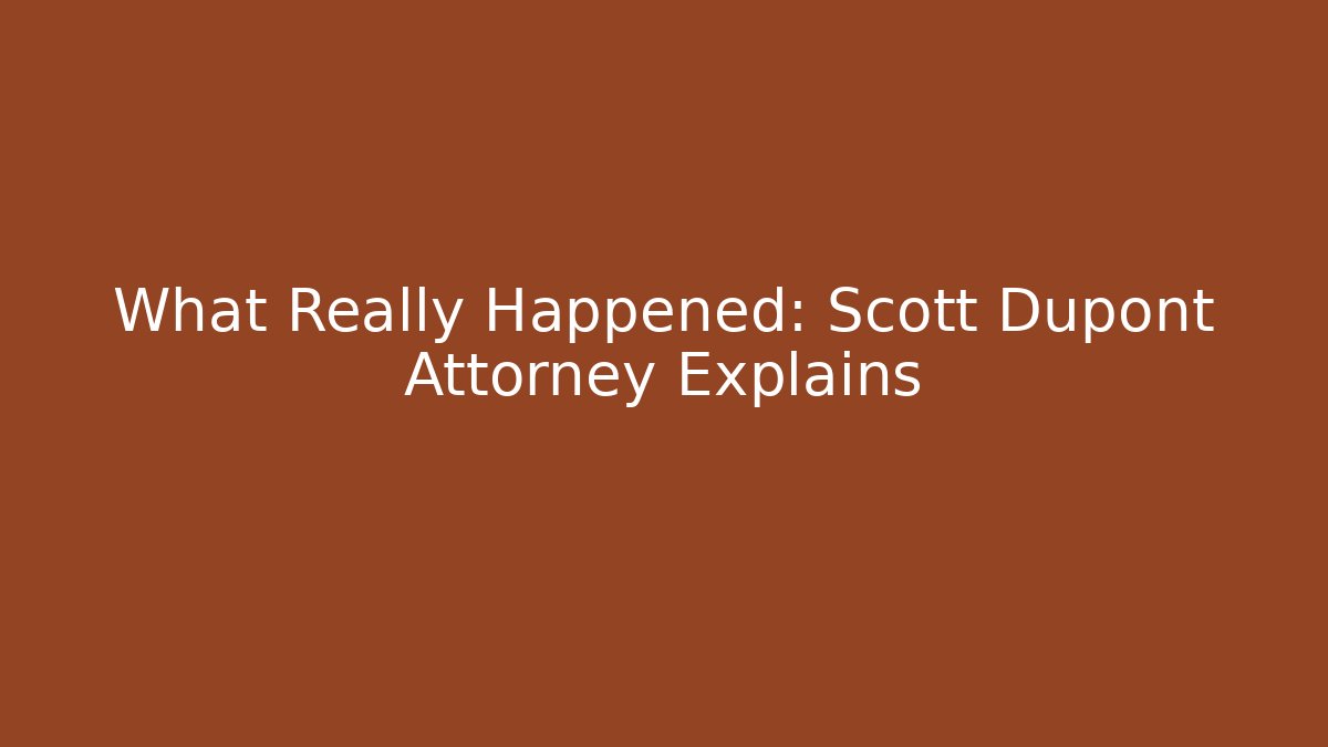 What Really Happened: Scott Dupont Attorney Explains - V Auction