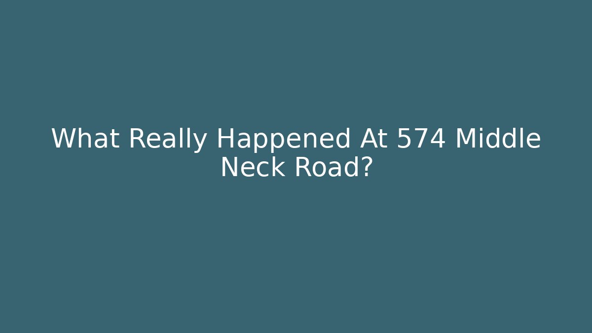 What Really Happened At 574 Middle Neck Road? - V Auction