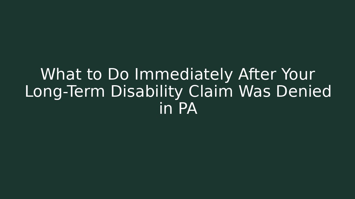 What to Do Immediately After Your Long-Term Disability Claim Was Denied in PA - V Auction