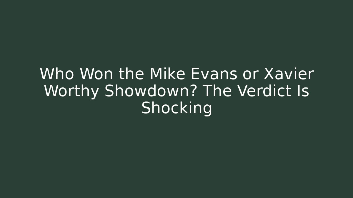 Who Won the Mike Evans or Xavier Worthy Showdown? The Verdict Is Shocking
