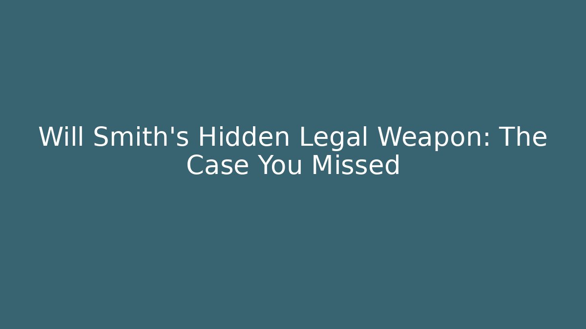 Will Smith's Hidden Legal Weapon: The Case You Missed - V Auction